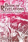 Book of Revelations: A Collection of Poetry