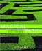 Magical Paths: Labyrinths & Mazes in the 21st Century
