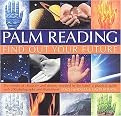 Palm Reading (Find Out Your Future The Secrets of Character and Destiny Revealed in Your Hand A Practical Guide With 200 Photogrpahs and Illustrations) (Paperback)