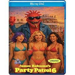 Party Patrol 6 [Blu-ray]