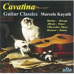 Cavatina Guitar Classics by Stanley Myers, Agustin Barrios-Mangore, Garoto, Francisco Tarrega, and Isaac Albeniz (Audio CD - 2009)