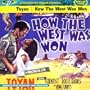How the West Was Won