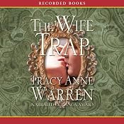 The Wife Trap: A Novel | [Tracy Anne Warren]