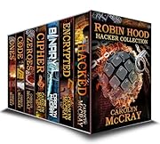 Robin Hood Hacker Collection: including the #1 Techcno-Thriller Encrypted (Robin Hood Hacker Techno-Thriller Series)