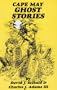 Cape May Ghost Stories: Book 1