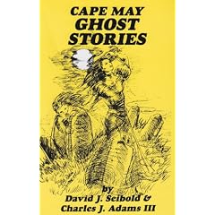 Cape May Ghost Stories: Book 1