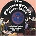 Phonograph Entertains: Collection of Vintage Popular Recordings 1903-1924