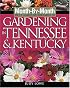 Month-By-Month Gardening in Tennessee and Kentucky: What To Do Each Month To Have a Beautiful Garden All Year (Month-By-Month Gardening in Tennessee & Kentucky)
