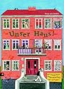 Unser Haus!: Ein wunderbares Klapp-Bilderbuch mit Suchspiel! Ein Bilderbuch zum Suchen, Schauen und Geschichten entdecken!