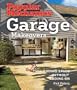 Popular Mechanics Garage Makeovers: Adding Space Without Adding On