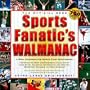 The Official 2004 Sports Fanatics Walmanac: A Wall Calendar for Sports Fans Everywhere