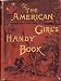 AMERICAN GIRL'S HANDY BOOK by Lina Beard and Adelia Beard ISBN B000ZK9SA8