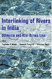 Interlinking of Rivers in India: Overview and Ken-Betwa Link