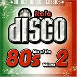 Italo Disco - Vol. 2 - the Hits of
