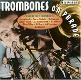 Review Various Artists  / Trombones on Parade: 23 Great Jazz Trombonists - Original Recordings 1927-1950