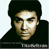 A Tenor at the Movies - Tito Beltran