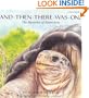 And Then There Was One: The Mysteries of Extinction (Sierra Club Books)