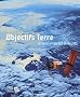 Objectifs Terre : La r�volution des satellites