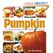 Pumpkin, a Super Food for All 12 Months of the Year