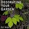 Add a touch of whimsy to your garden?
