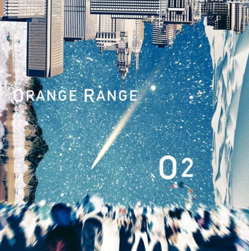O2 ORANGE RANGE