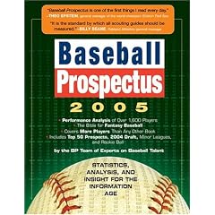 Baseball Prospectus 2005: Statistics, Analysis, and Insight for the Information Age