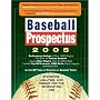 Baseball Prospectus 2005: Statistics, Analysis, and Insight for the Information Age