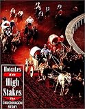 Hotcakes to High Stakes : The Chuckwagon Story