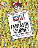 Where's Wally? : the fantastic journey