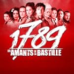 1789, Les Amants De La Bastille