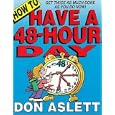 How to Have a 48-Hour Day by  Don Aslett