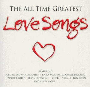 CD-Charts  Search : The All Time Greatest Love Songs