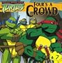 Four's a Crowd (Teenage Mutant Ninja Turtles (8x8))