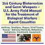 21st Century Bioterrorism and Germ Weapons - U.S. Army Field Manual for the Treatment of Biological Warfare Agent Casualties (Anthrax, Smallpox, Plague, ... Detection, Symptoms, Treatment, Equipment) 21st Century Bioterrorism and Germ Weapons - U.S. Army Field Manual for the Treatment of Biological Warfare Agent Casualties (Anthrax, Smallpox, Plague, ... Detection, Symptoms, Treatment, Equipment)