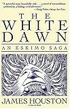 The White Dawn: An Eskimo Saga