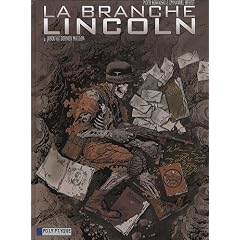 La Branche Lincoln, Tome 4 : Jusqu'au dernier maillon