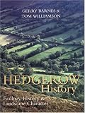 Hedgerow History: Ecology, History and Landscape Character
