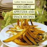 100 Great Appetizer and Snack Recipes