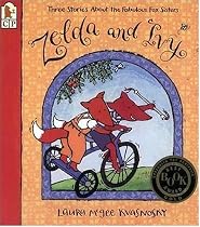 Zelda and Ivy: Three Stories about the Fabulous Fox Sisters