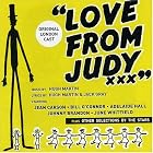 Love from Judy by  Original London Cast 