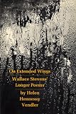 : On Extended Wings: Wallace Stevens' Longer Poems