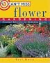 Can't Miss Flower Gardening