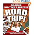 Dr. BBQ's Big-Time Barbecue Road Trip! by Ray Lampe