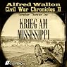 H&ouml;rbuch Krieg am Mississippi (Civil War Chronicles 2)