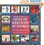The Encyclopedia of Fantasy and Science Fiction Art Techniques