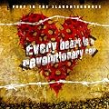 Every Heart Is a Revolutionary Cell/Ltd.