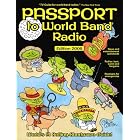 Passport to World Band Radio, New 2006 Edition (Passport to World Band Radio) by  Lawrence Magne
