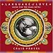 Language of Love: Music for the Kama Sutra
