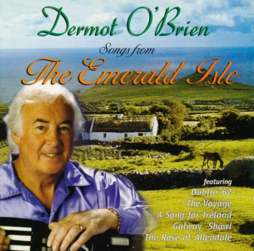 DERMOT O BRIEN : SONGS FROM TH