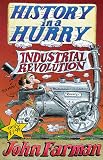 Industrial Revolution (History in a Hurry)